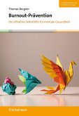 Burnout-Prävention (eBook, PDF) Burnout-Prävention (eBook, PDF)