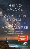 Zwischen Urknall und Apokalypse (eBook, ePUB) Zwischen Urknall und Apokalypse (eBook, ePUB)