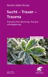 Sucht - Trauer - Trauma (Leben Lernen,... - Bild 1