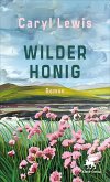 Wilder Honig (eBook, ePUB) Wilder Honig (eBook, ePUB)