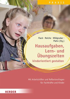 Cover Hausaufgaben, Lern- und Übungszeiten kindorientiert gestalten. Mit Arbeitshilfen und Reflexionsfragen für Fachkräfte und Kinder (eBook, ePUB)
