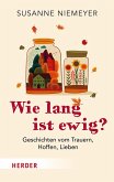 Wie lang ist ewig? (eBook, ePUB)
