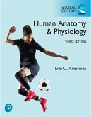 Human Anatomy & Physiology, Global Edition (eBook, ePUB) Human Anatomy & Physiology, Global Edition (eBook, ePUB)