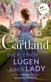 Die kleinen Lügen einer Lady (eBook, ePUB) Die kleinen Lügen einer Lady (eBook, ePUB)