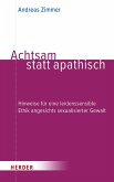 Achtsam statt apathisch (eBook, PDF)