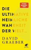 Die ultimative heimliche Wahrheit der Welt ... (eBook, ePUB) Die ultimative heimliche Wahrheit der Welt ... (eBook, ePUB)