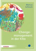 Changemanagement in der Kita (eBook, ePUB) Changemanagement in der Kita (eBook, ePUB)