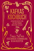 Kafkas Kochbuch (eBook, ePUB) Kafkas Kochbuch (eBook, ePUB)