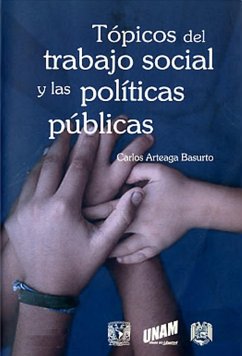 Tópicos del Trabajo Social y las políticas públicas (eBook, ePUB) Cover Tópicos del Trabajo Social y las políticas públicas (eBook, ePUB)