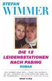 Die 12 Leidensstationen nach Pasing (eBook, ePUB)