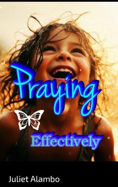 Cover Praying Effectively (eBook, ePUB)
