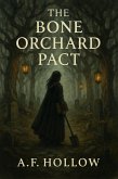 The Bone Orchard Pact (eBook, ePUB)