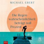 Die Regenwahrscheinlichkeit beträgt null Prozent (MP3-Download)