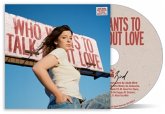 Who Wants To Talk About Love Who Wants To Talk About Love
