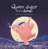 Quiero jugar antes de dormir (eBook, ePUB)