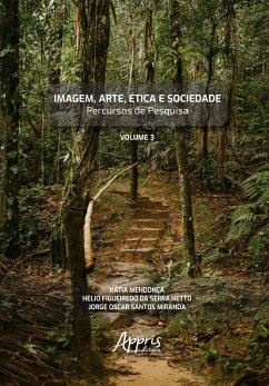 Cover Imagem, Arte, Ética e Sociedade: Percursos de Pesquisa - Volume III (eBook, ePUB)