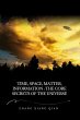 Time, Space, Matter, Information: The... - Bild 1