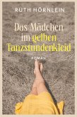 Das Mädchen im gelben Tanzstundenkleid (eBook, ePUB)
