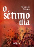 O Sétimo Dia (eBook, ePUB) O Sétimo Dia (eBook, ePUB)