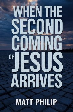 Cover When The Second Coming of Jesus Arrives (eBook, ePUB)