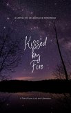 Kissed by Fire (eBook, ePUB) Kissed by Fire (eBook, ePUB)