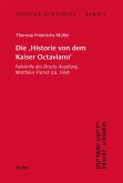 Die Historie von dem Kaiser Octaviano (eBook, PDF) Die Historie von dem Kaiser Octaviano (eBook, PDF)
