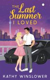 The Last Summer I Loved (eBook, ePUB) The Last Summer I Loved (eBook, ePUB)