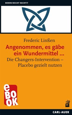 Cover Angenommen, es gäbe ein Wundermittel ... (eBook, ePUB)