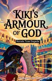 Kiki's Armour Of God (eBook, ePUB) Kiki's Armour Of God (eBook, ePUB)