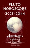 PLUTO HOROSCOPE 2023-2044 (eBook, ePUB)