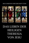 Das Leben der heiligen Theresia von Jesu (eBook, ePUB)