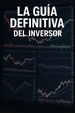 La guía definitiva del inversor (Finanzas para principiantes, #2) (eBook, ePUB) La guía definitiva del inversor (Finanzas para principiantes, #2) (eBook, ePUB)