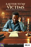 A Letter to my Victims (December 8 Spiritual Liberation Series, #44) (eBook, ePUB) A Letter to my Victims (December 8 Spiritual Liberation Series, #44) (eBook, ePUB)
