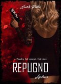 Repugno - Átváltozás (Phaedra Colt, #1) (eBook, ePUB)