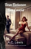 Torn Between Two Lovers (eBook, ePUB)