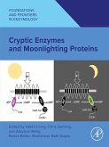 Cryptic Enzymes and Moonlighting Proteins (eBook, ePUB)