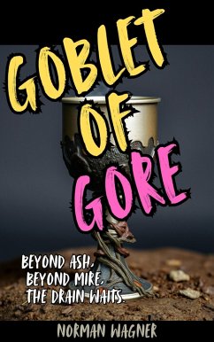 Goblet of Gore (eBook, ePUB) - Wagner, Norman