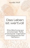 Das Leben ist wertvoll (eBook, ePUB) Das Leben ist wertvoll (eBook, ePUB)