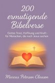 200 ermutigende Bibelverse (eBook, ePUB) 200 ermutigende Bibelverse (eBook, ePUB)