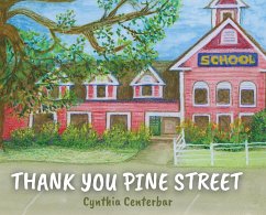 Thank You Pine Street (eBook, ePUB) - Centerbar, Cynthia