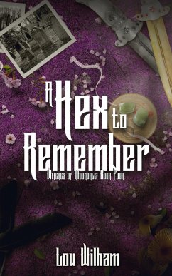 Cover A Hex To Remember (Witches of Moondale, #4) (eBook, ePUB)