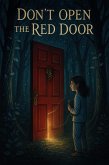 Don't Open the Red Door (eBook, ePUB) Don't Open the Red Door (eBook, ePUB)