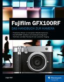 Fujifilm GFX100RF (eBook, ePUB) Fujifilm GFX100RF (eBook, ePUB)
