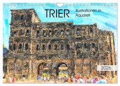 Cover Trier - Illustrationen in Aquarell (Wandkalender 2026 DIN A4 quer), CALVENDO Monatskalender