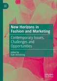 New Horizons in Fashion and Marketing New Horizons in Fashion and Marketing
