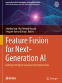 Feature Fusion for Next-Generation AI
