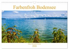 Farbenfroh Bodensee (Wandkalender 2026 DIN A3 quer), CALVENDO Monatskalender