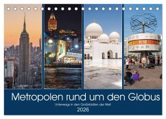 Metropolen rund um den Globus (Tischkalender 2026 DIN A5 quer), CALVENDO Monatskalender Cover Metropolen rund um den Globus (Tischkalender 2026 DIN A5 quer), CALVENDO Monatskalender