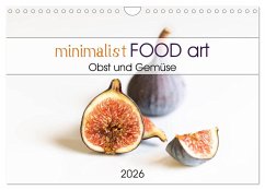 minimalist FOOD art Obst und Gemüse (Wandkalender 2026 DIN A4 quer), CALVENDO Monatskalender