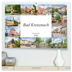 Bad Kreuznach Impressionen (hochwertiger Premium Wandkalender 2026 DIN A2 quer), Kunstdruck in Hochglanz